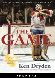 Ken Dryden. The Game - обложка